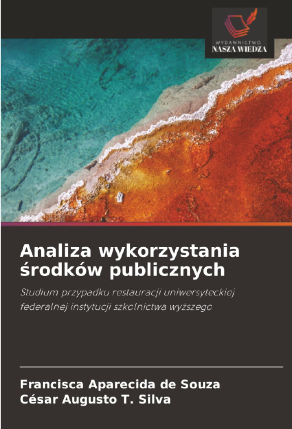Analiza wykorzystania środków publicznych: Studium przypadku restauracji uniwersyteckiej federalnej instytucji szkolnictwa wyższego