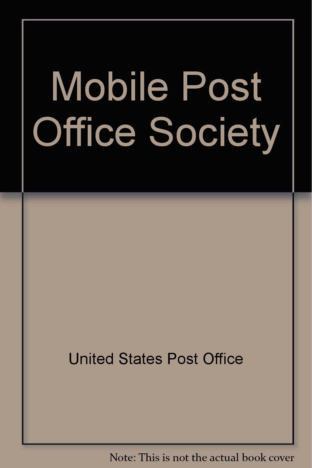 Mobile Post Office Society United States Post Office Books
