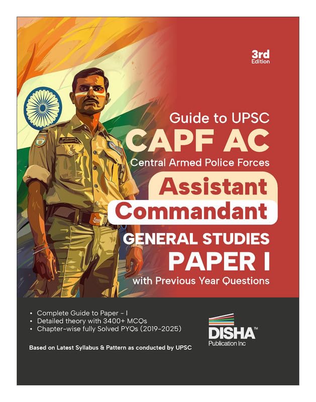 Disha Guide to UPSC CAPF AC Central Armed Police Forces Assistant...