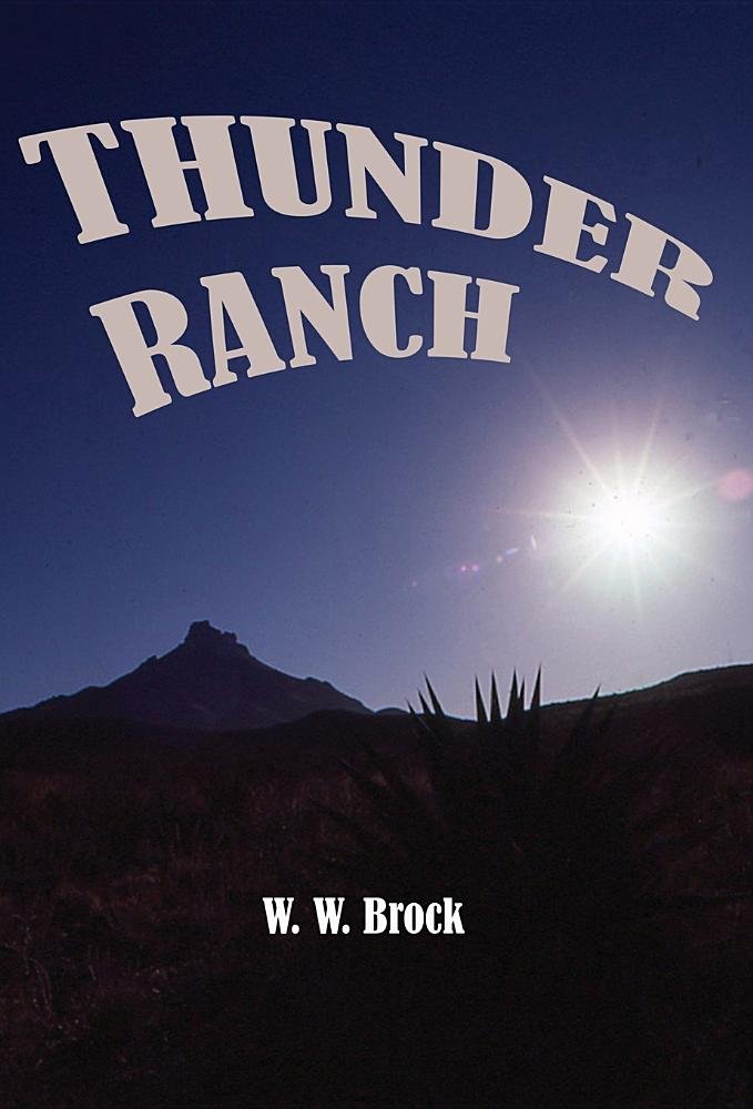 THUNDER RANCH: 3 (Michael Tucker Adventures)