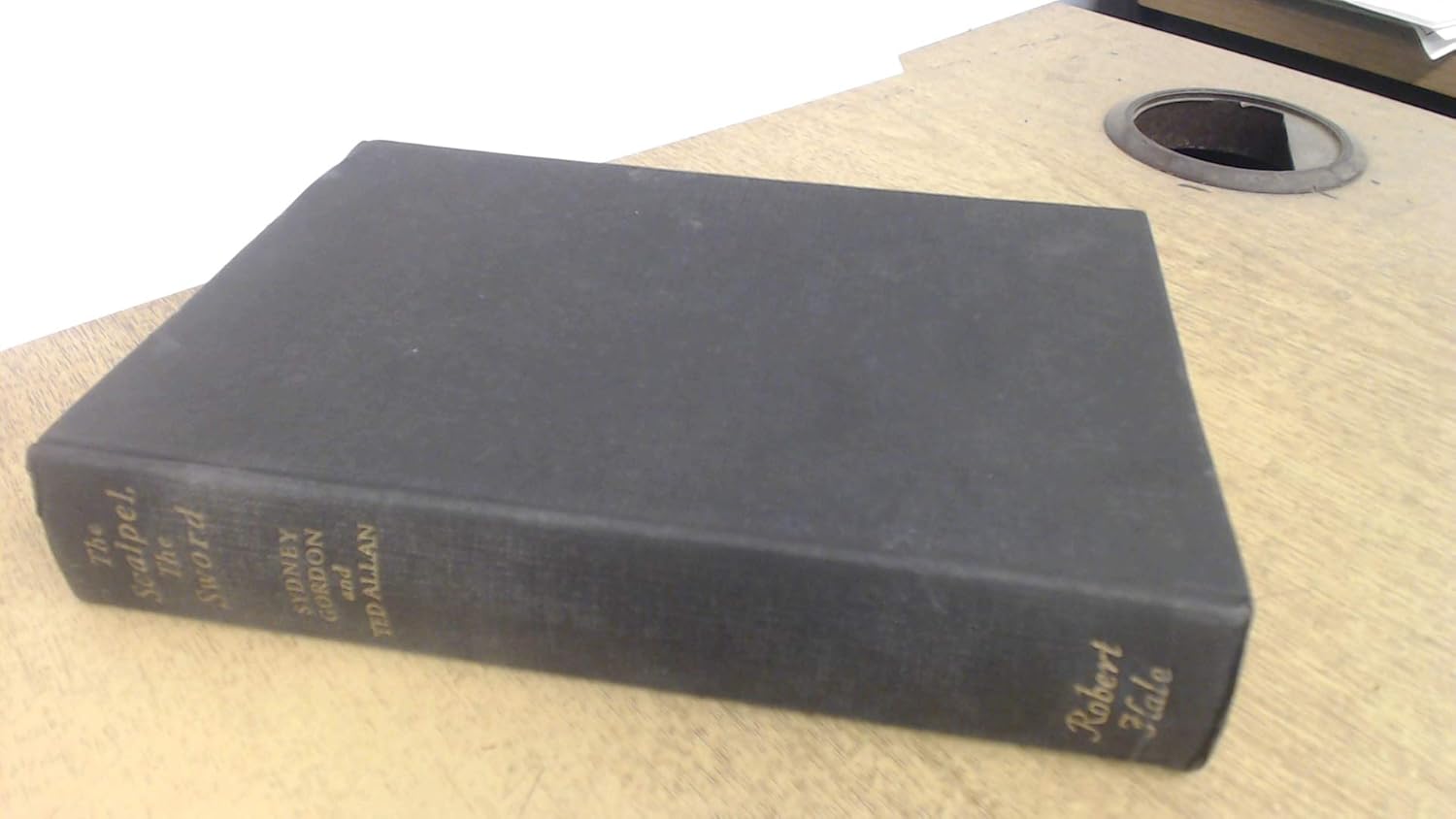 THE SCALPEL, THE SWORD The Story of Dr. Norman Bethune Gordon, Sydney