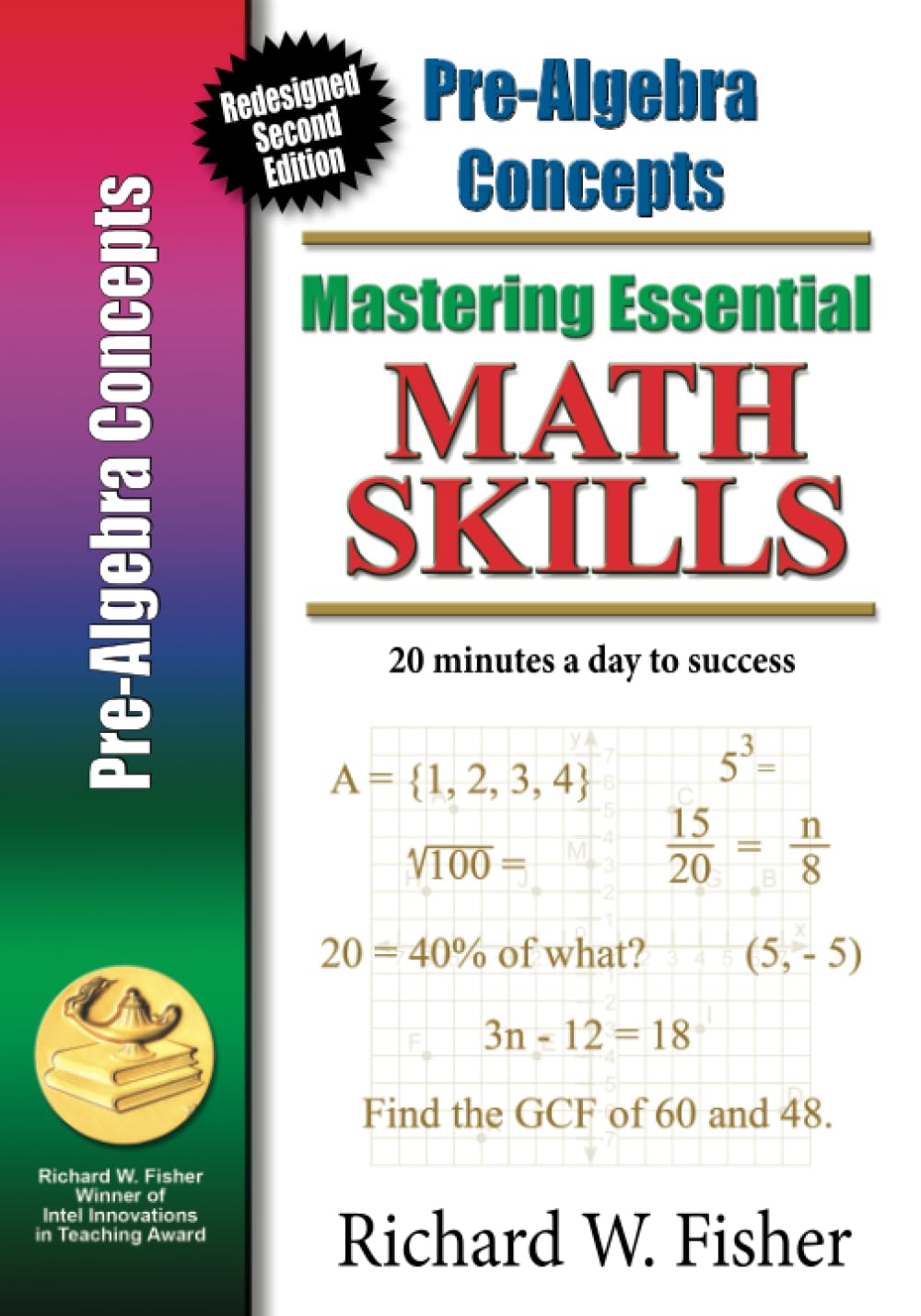 Pre-Algebra Concepts: Mastering Essential Math Skills, redesigned library version (Mastering Essential Math Essentials)