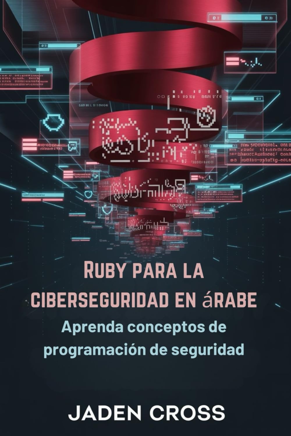 Ruby para la ciberseguridad en árabe: Aprenda conceptos de programación de seguridad
