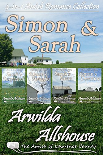 Amish Romance: Simon and Sarah Collection (4 in 1 Book Boxed Set): The Amish of Lawrence County, PA (Simon and Sarah: An Amish Romance)