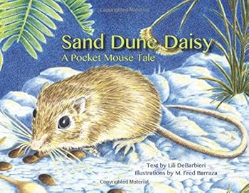 Hardcover Sand Dune Daisy: A Pocket Mouse Tale Book