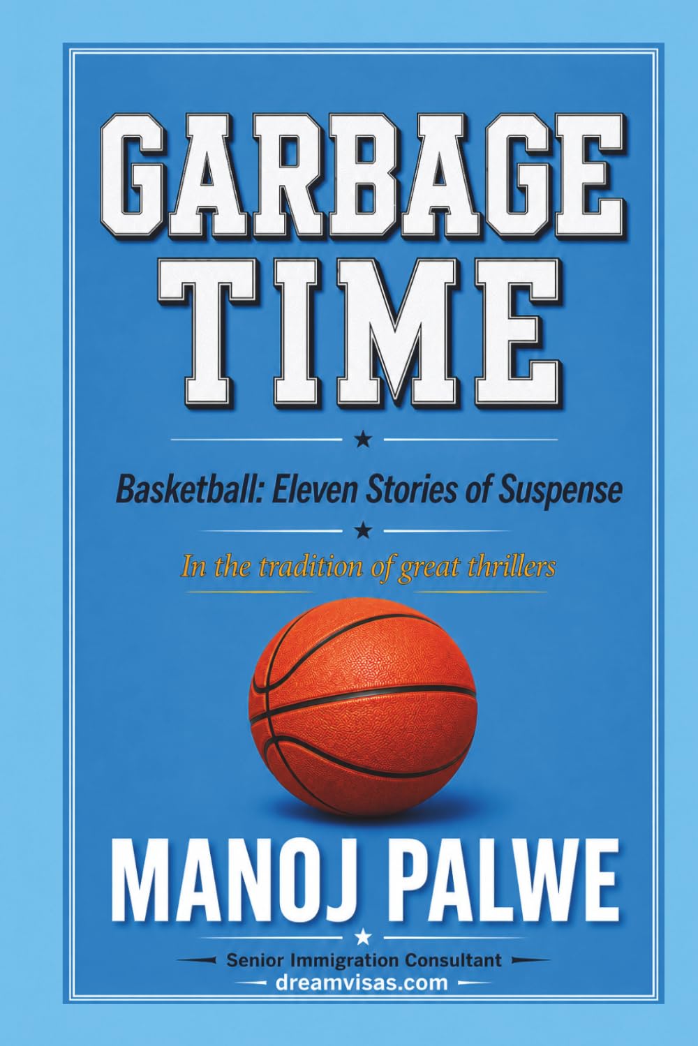 GARBAGE TIME: Basketball: Eleven Stories of Suspense (Series 9 - Clean Sport, Dirty Games: The Sealed System Suspense Thrillers)