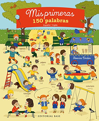 Mis primeras 150 palabras. Español/Inglés: 2 (Base Kids)