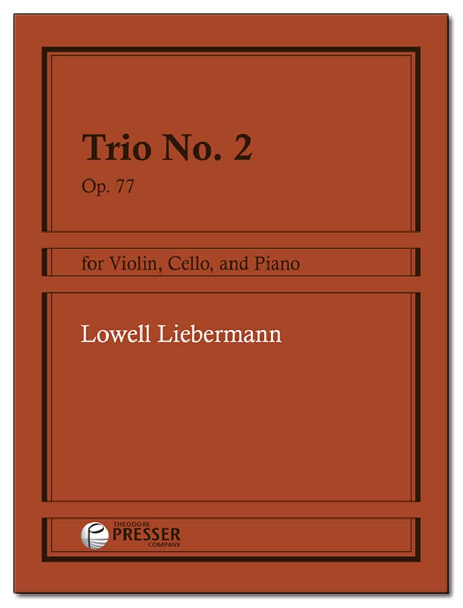 Trio No. 2: For Violin, Cello and Piano