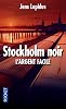 Stockholm noir - tomo 1 El dinero fácil (1) Edición Francesa de Jens Lapidus 1