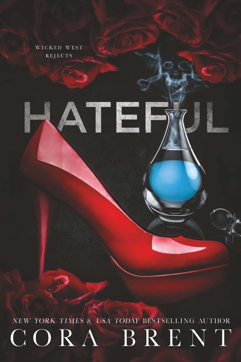 Hateful (Wicked West Rejects): 1