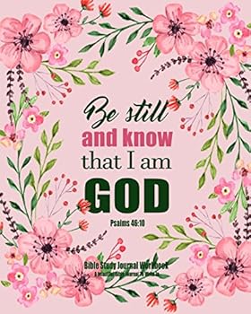 Bible Study Journal Workbook a Beautiful Bible Journal to Write In : 8 X 10 Large Bible Journal for Daily Prayer and Gratitude