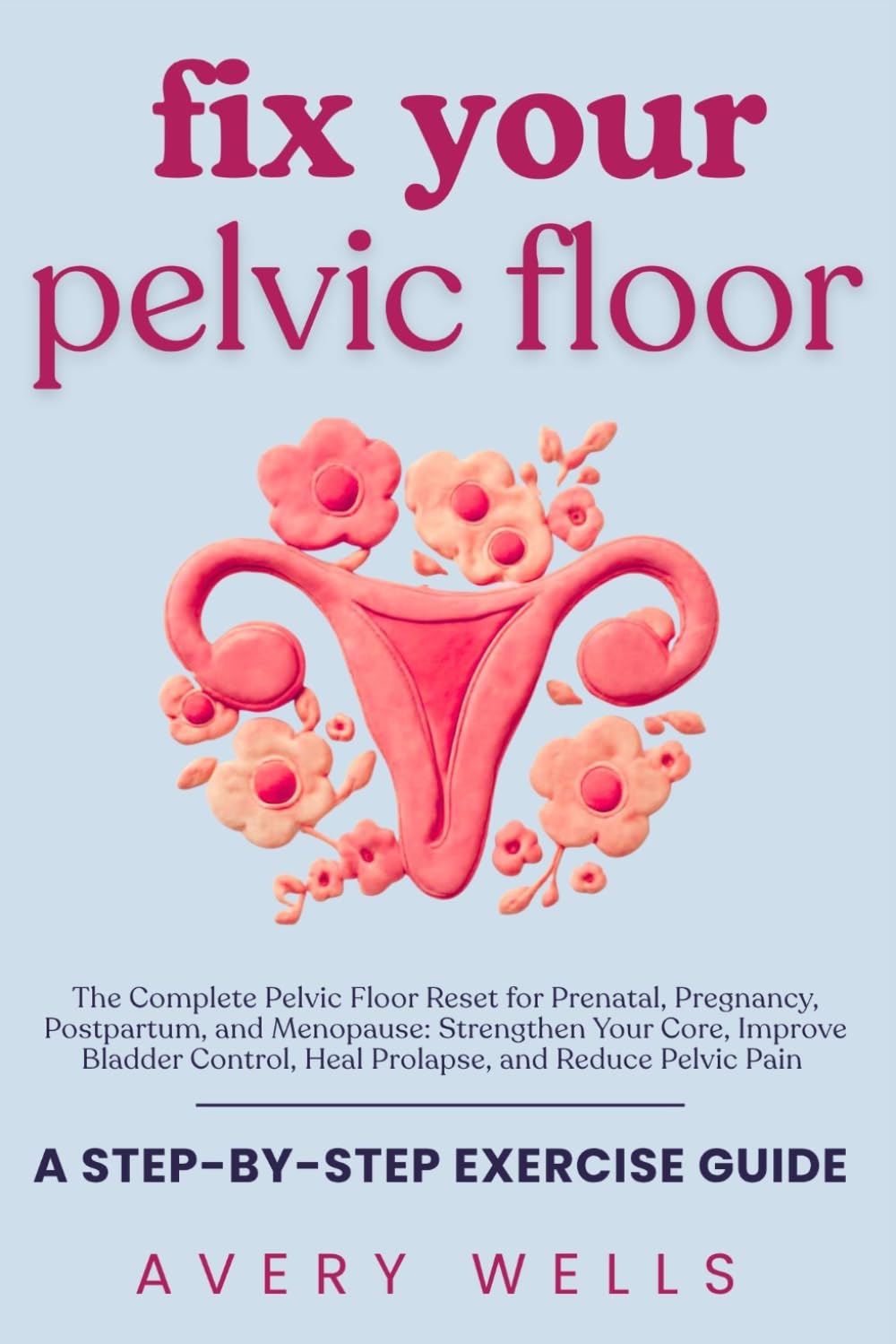 The Pelvic Floor Reset: A practical guide to reclaiming core strength, bladder control, and intimacy—for women navigating pregnancy, postpartum, menopause, and beyond.