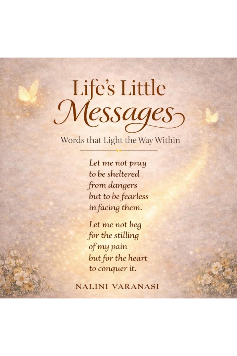 Life's Little Messages: Words That Light The Way Within