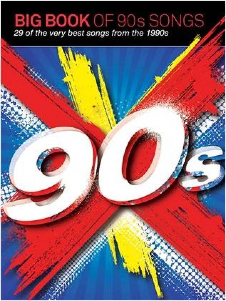 Big Book of 90s Songs Piano Vocal Guitar Book