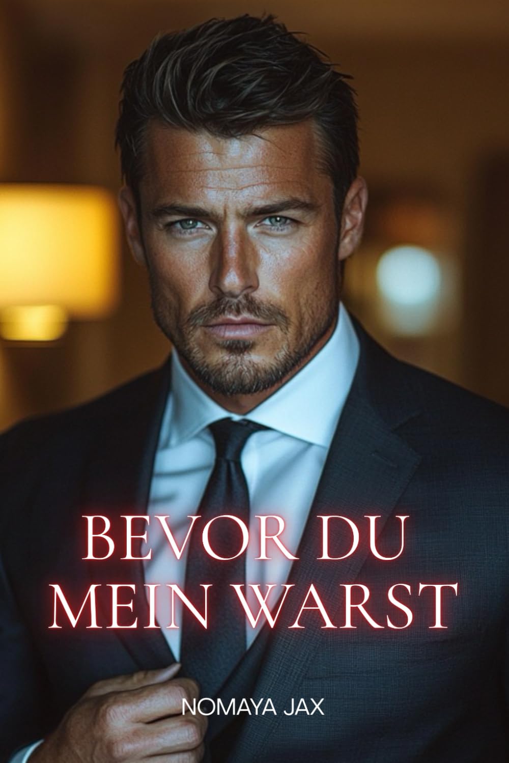 Bevor du mein warst: Liebesroman (Nimm es oder lass es)