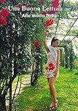 Una Buona Lettura 2017 (Italian Edition)