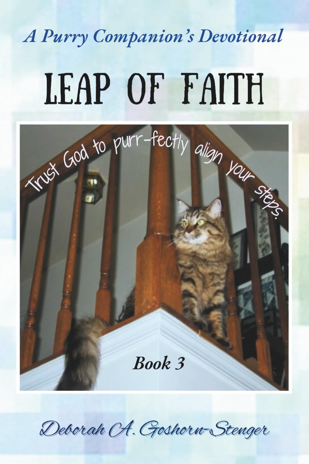 Leap of Faith Devotional (The Purry Companion's Series)