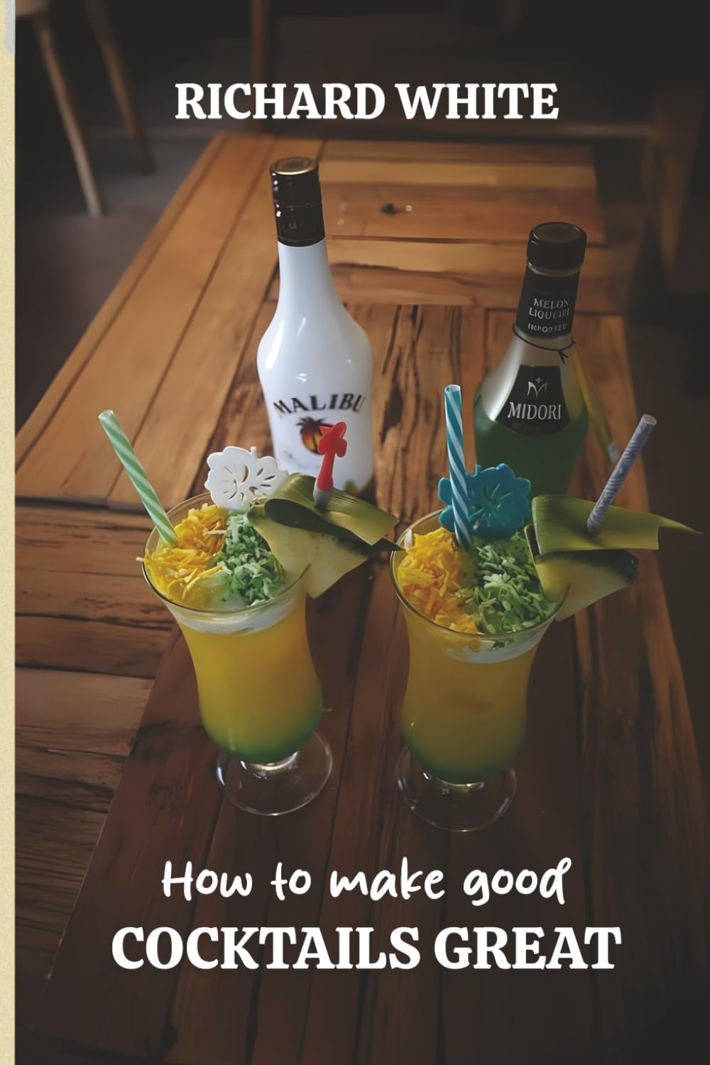 How to Make Good Cocktails Great