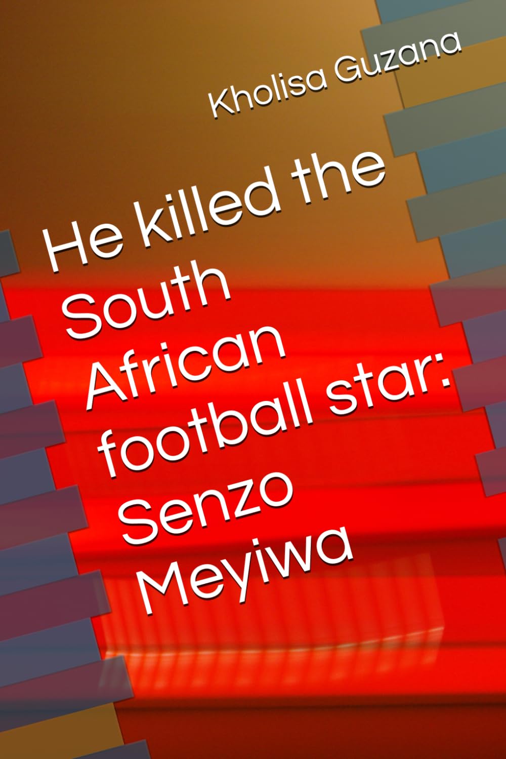 He killed the South African football star: Senzo Meyiwa