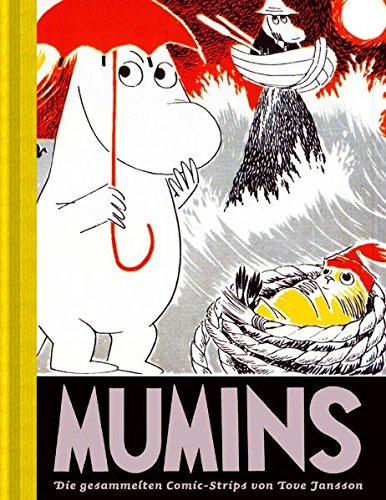 Mumins / Die gesammelten Comic-Strips von Tove Jansson: Mumins 4: Die gesammelten Comic-Strips von T Mumins / Die gesammelten Comic-Strips von Tove Jansson: Mumins 4: Die gesammelten Comic-Strips von T