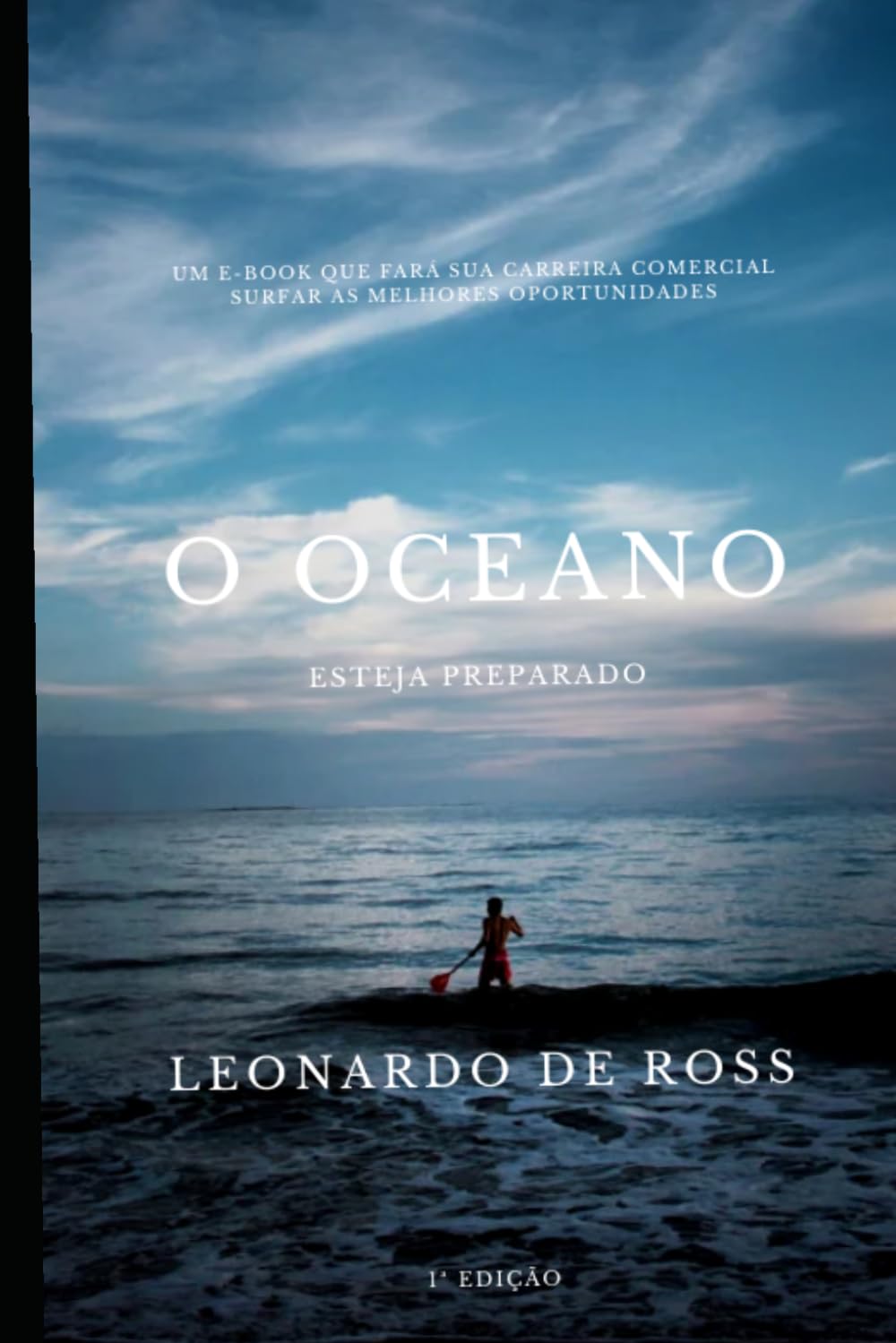 O OCEANO: VOCÊ ESTÁ PREPARADO?