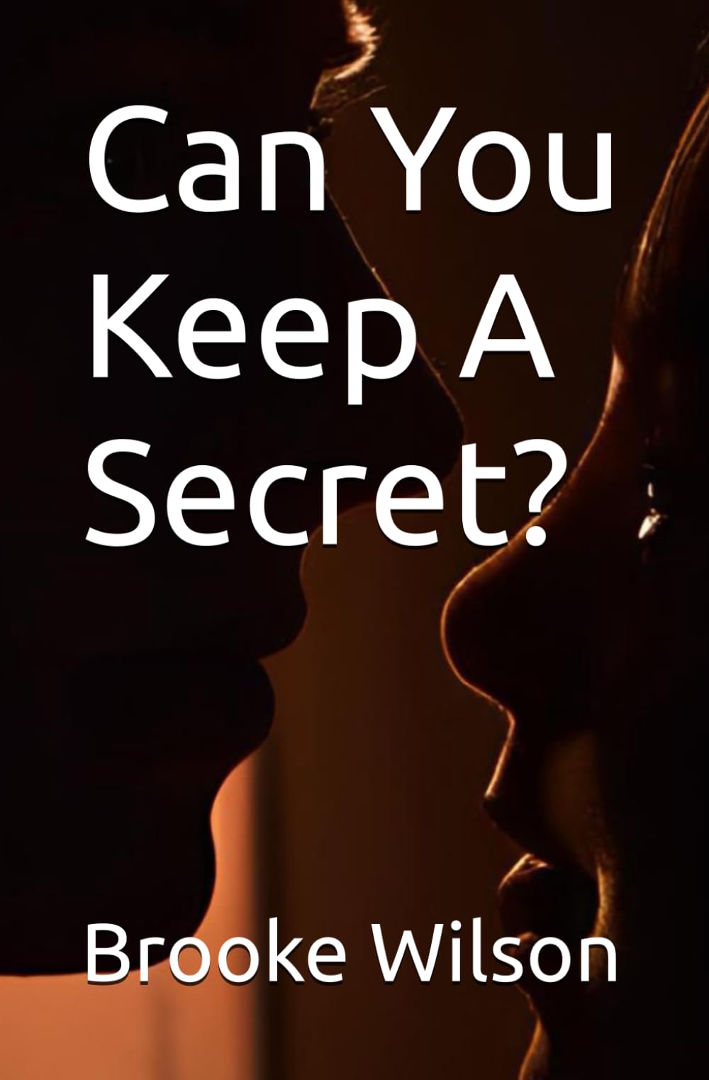 Can You Keep A Secret?