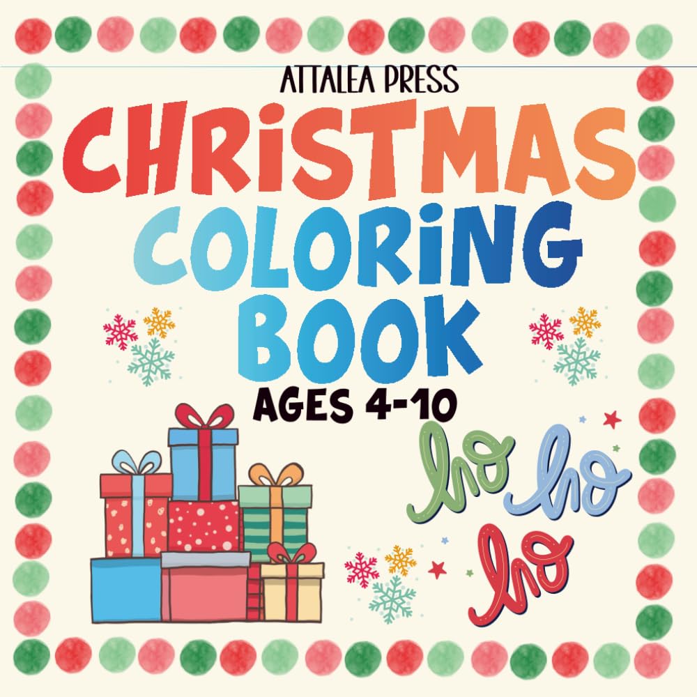 Christmas Coloring Book, Ages 4 to 10: 40 Fun Christmas-Themed Coloring Pages for Kids