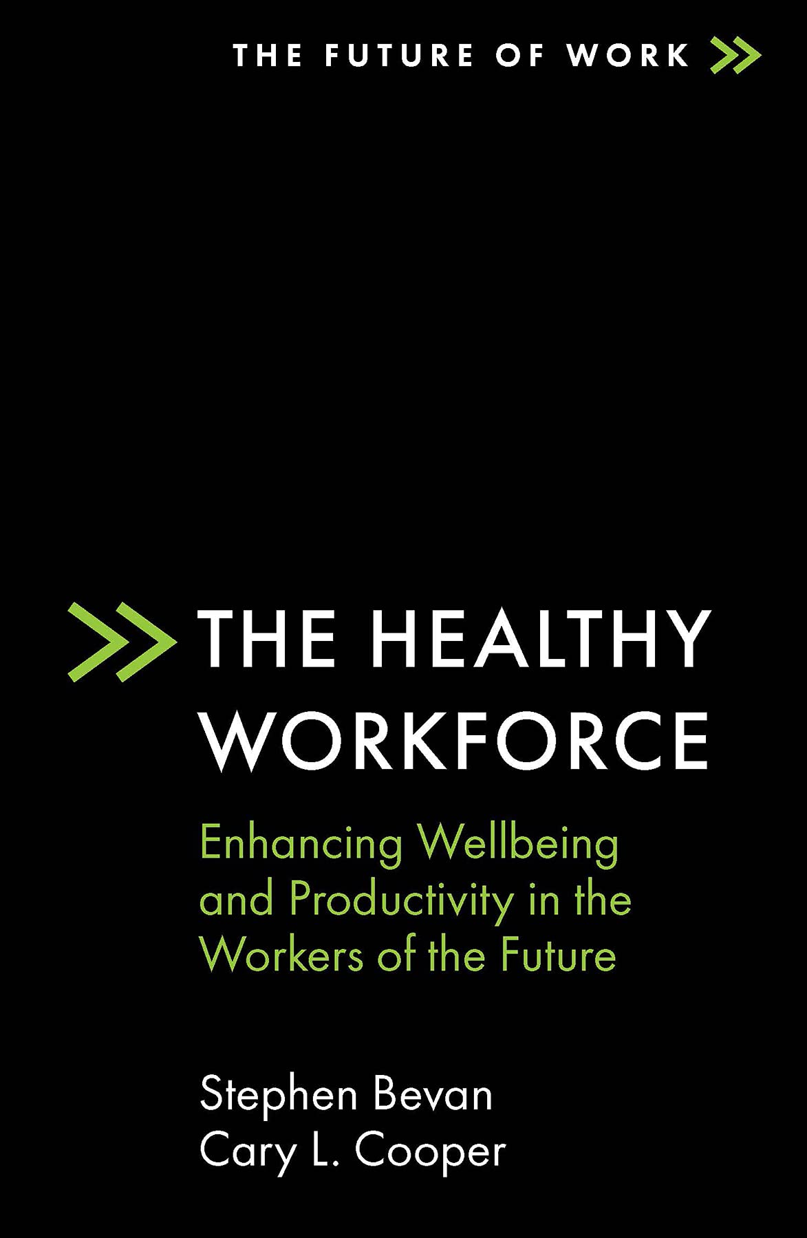 The Healthy Workforce - 9781838675028