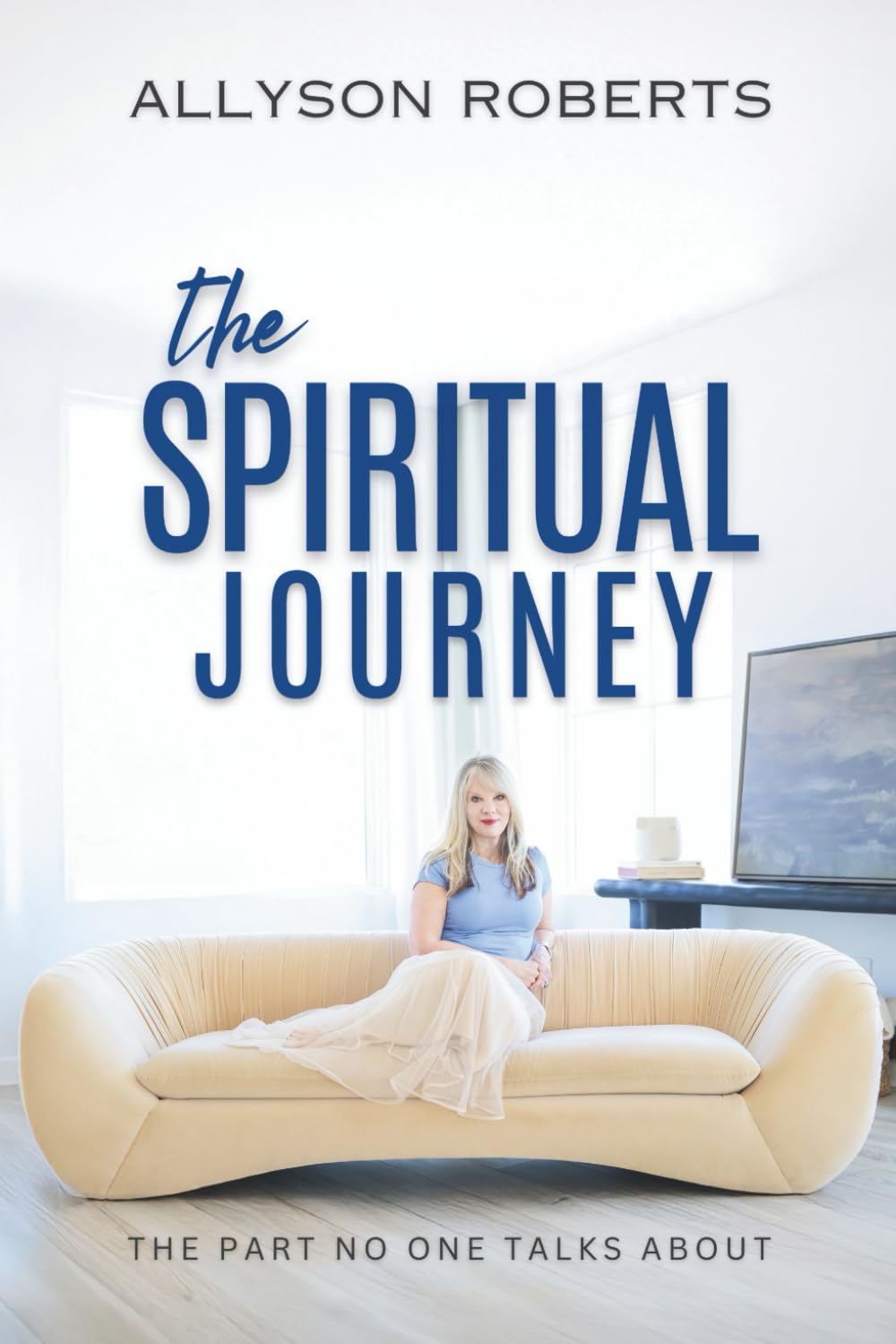 The Spiritual Journey: The Part No One Talks About