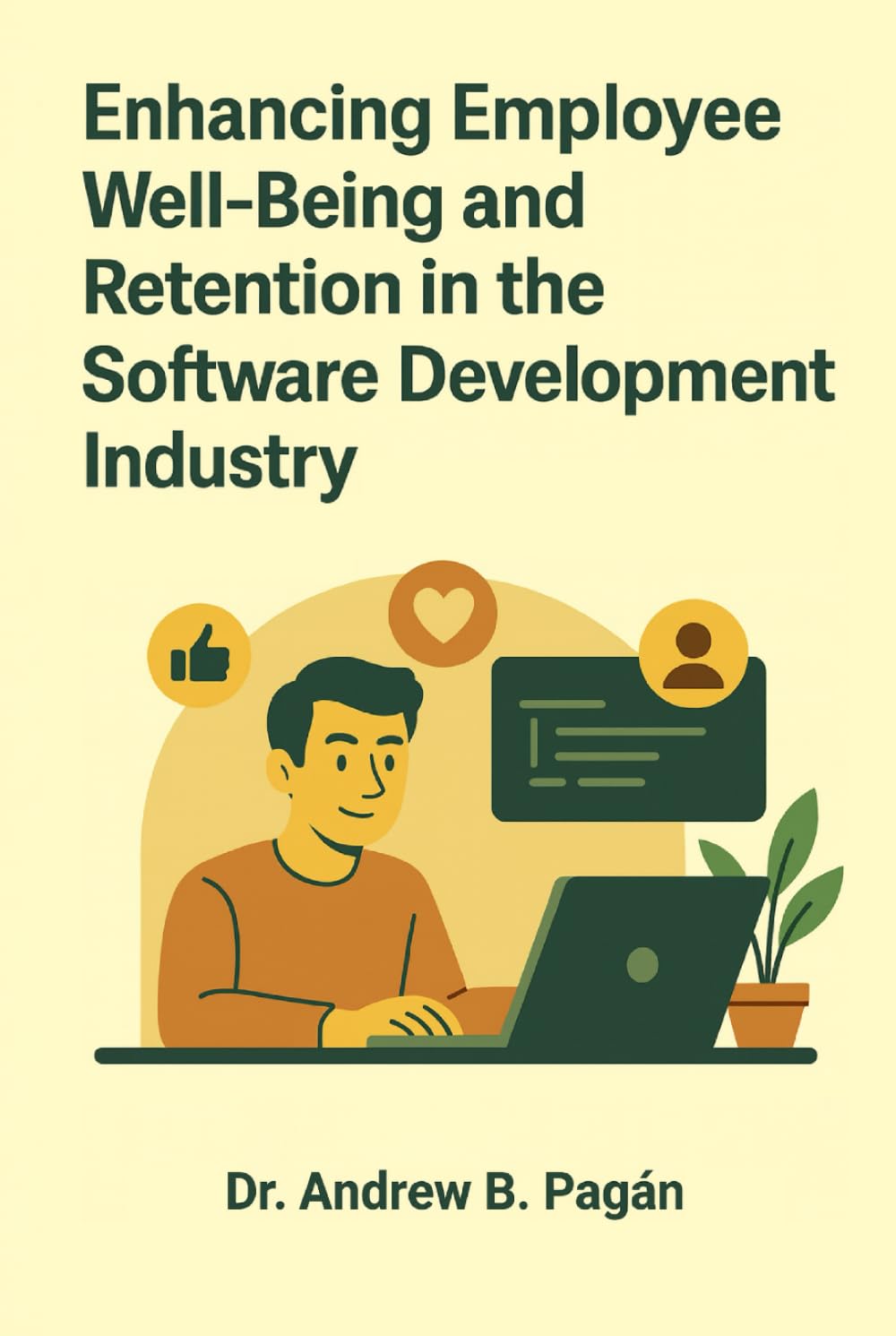 Enhancing Employee Well-Being and Retention in the Software Development Industry