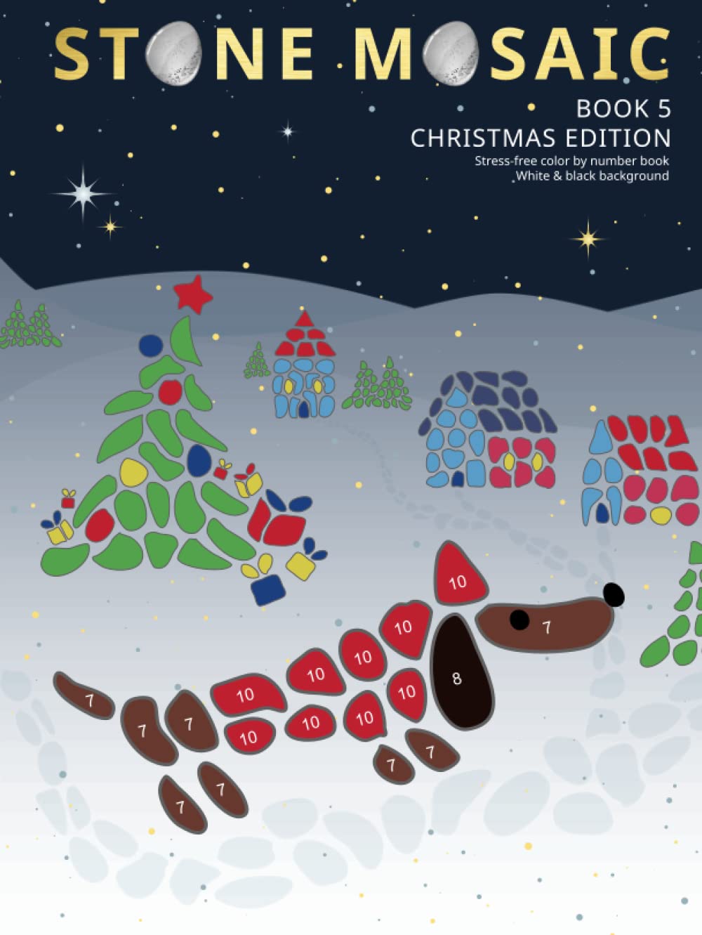 STONE MOSAIC BOOK 5. CHRISTMAS EDITION: White & black background. Stress-free color by number book.