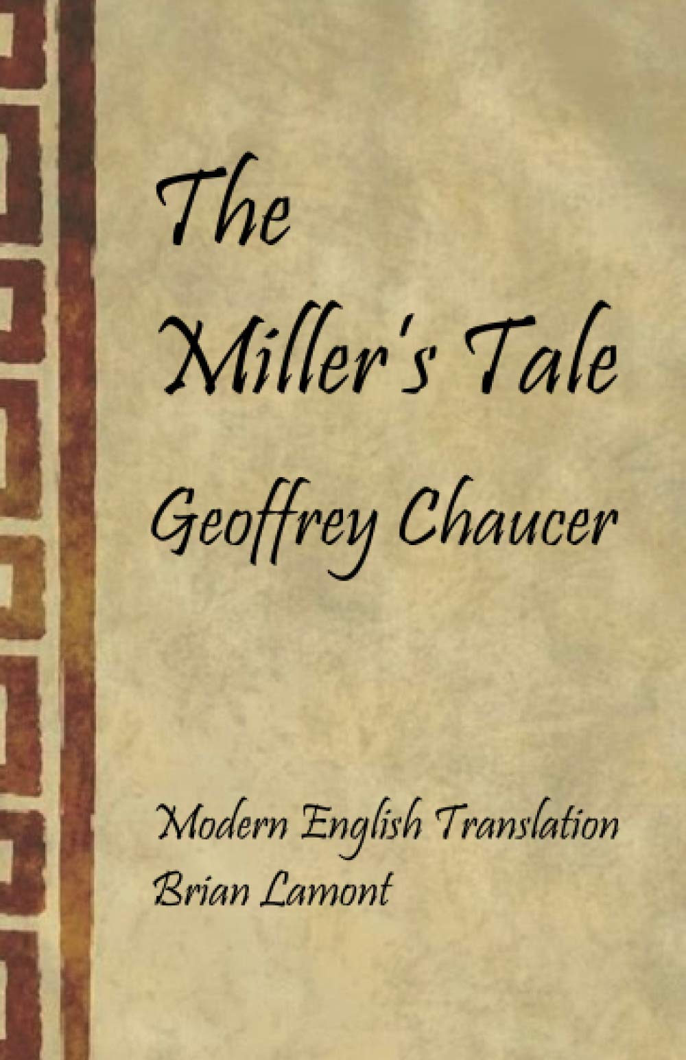 The Miller's Tale: Modern English Translation (The Canterbury Tales)