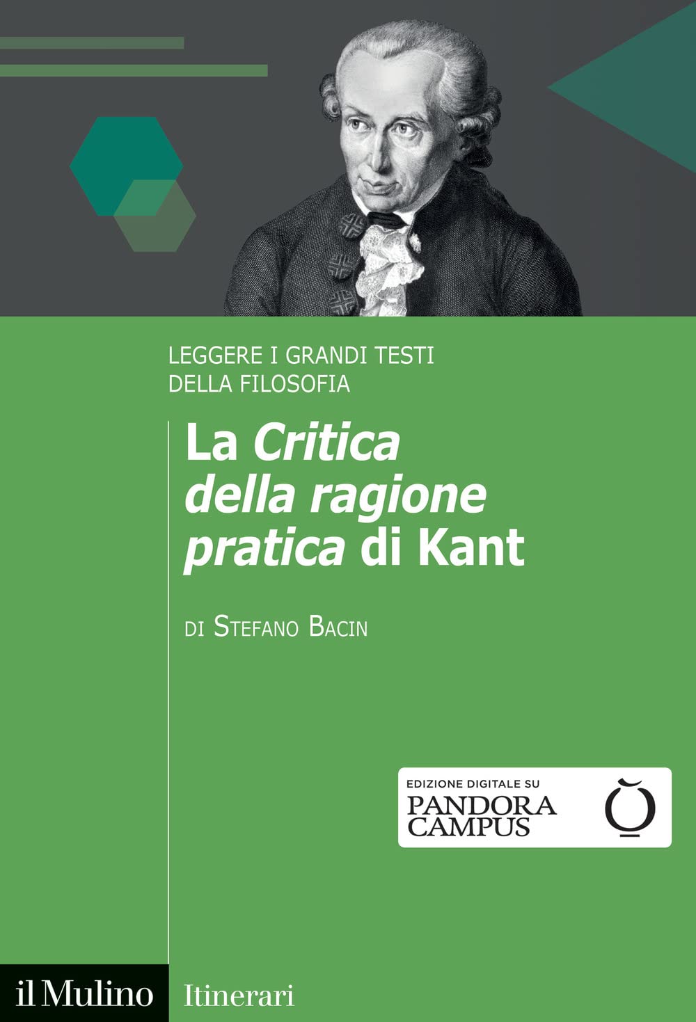 La «Critica Della Ragione Pratica» Di Kant. Leggere I Grandi Testi Della Filosofia - 4