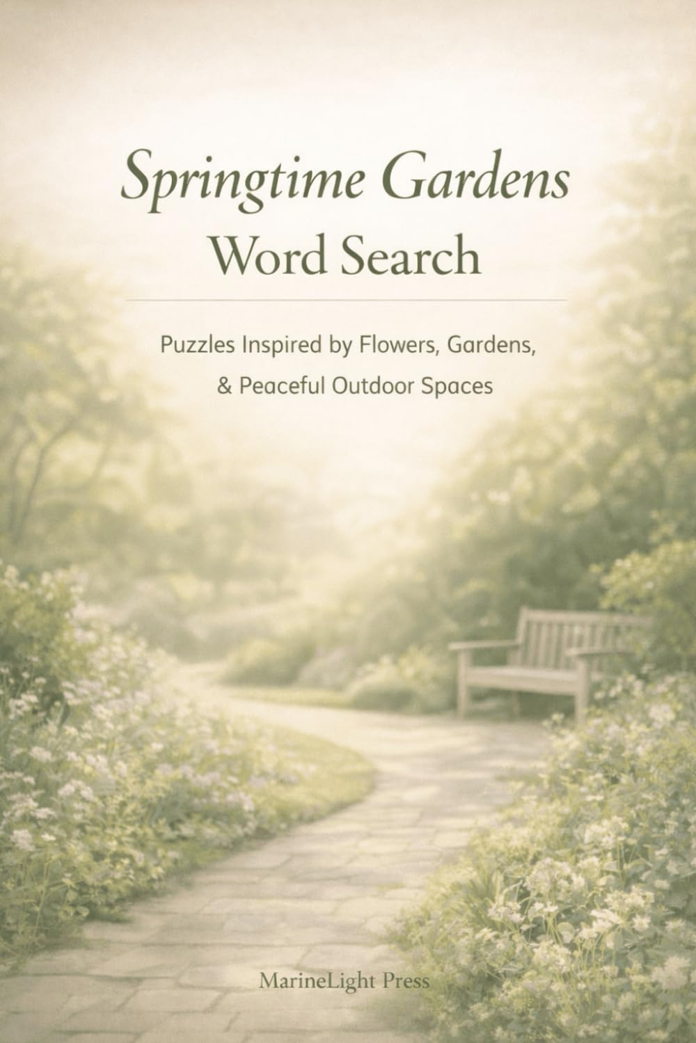 Springtime Gardens Word Search: Puzzles Inspired by Flowers, Gardens, and Peaceful Outdoor Spaces