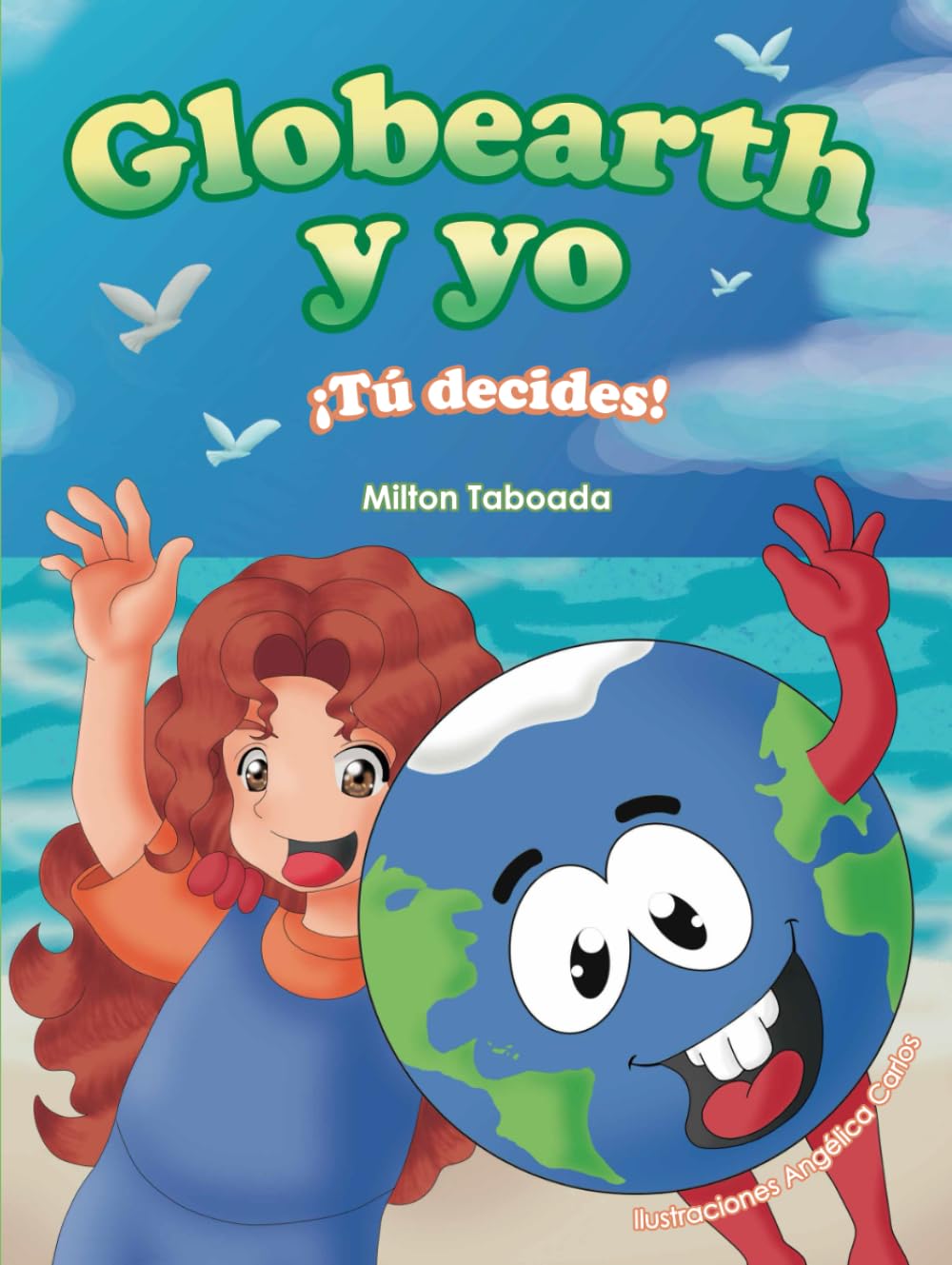 Globearth y yo: ¡Tú decides!