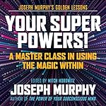 Cover of Your Super Powers!