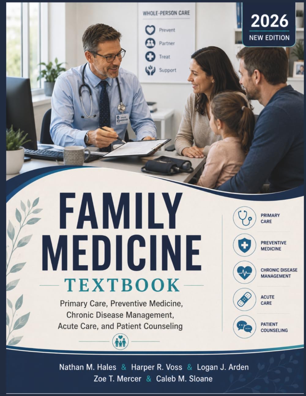 Family Medicine Textbook: Primary Care, Preventive Medicine, Chronic Disease Management, Acute Care, and Patient Counseling