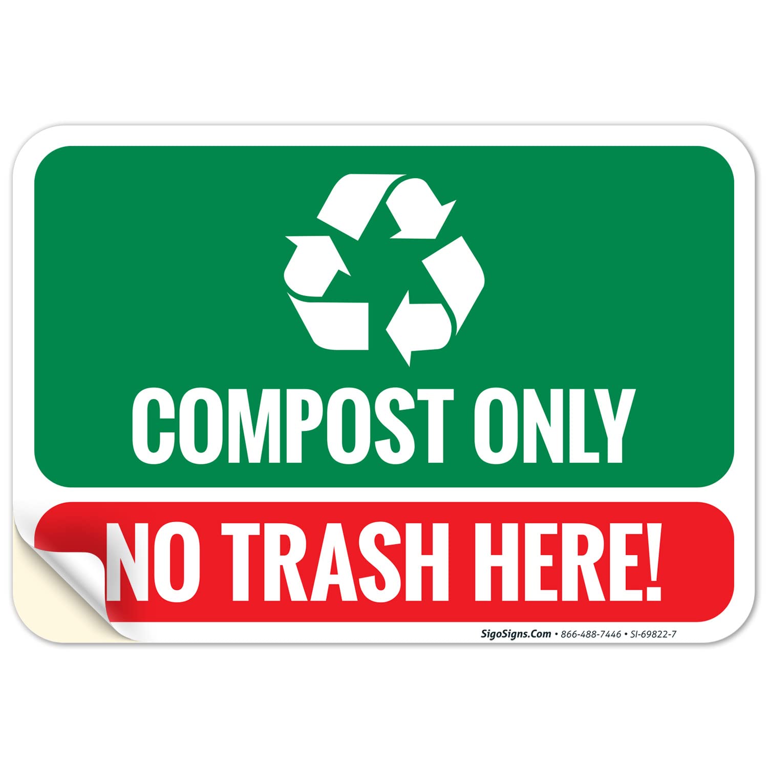 Compost Only No Trash Here Sign, 10x7 Inches, 4 Mil Vinyl Decal Stickers Weather Resistant, Made in USA