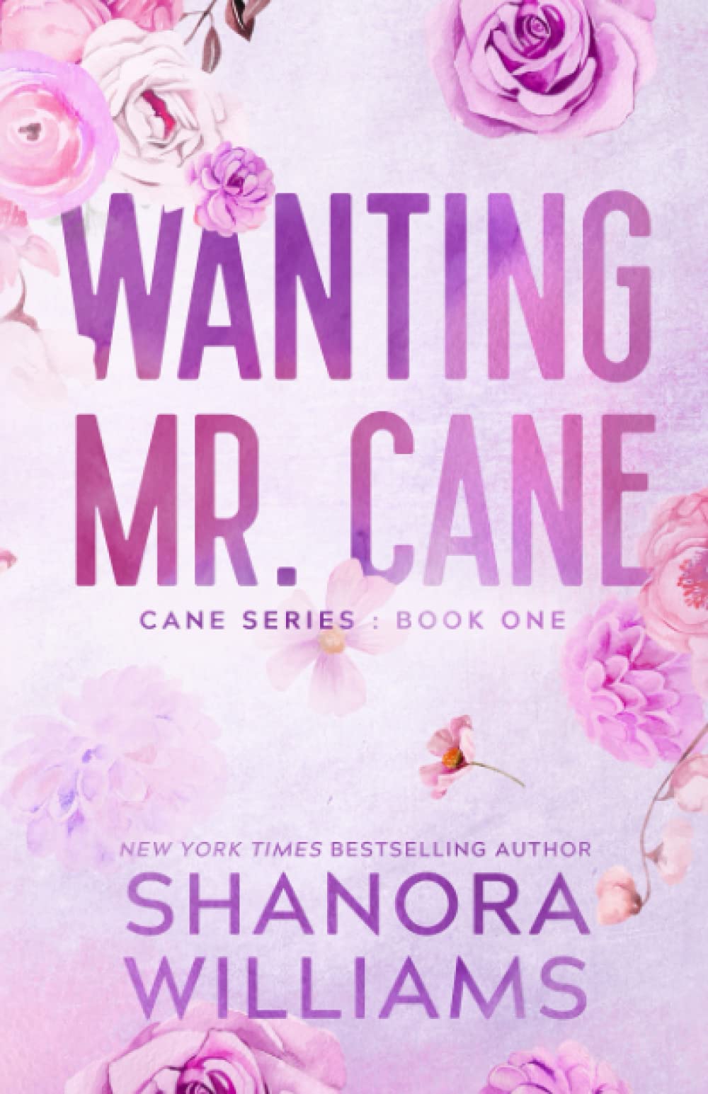 Wanting Mr. Cane: Alternate Edition (Cane Series Discreet Covers)