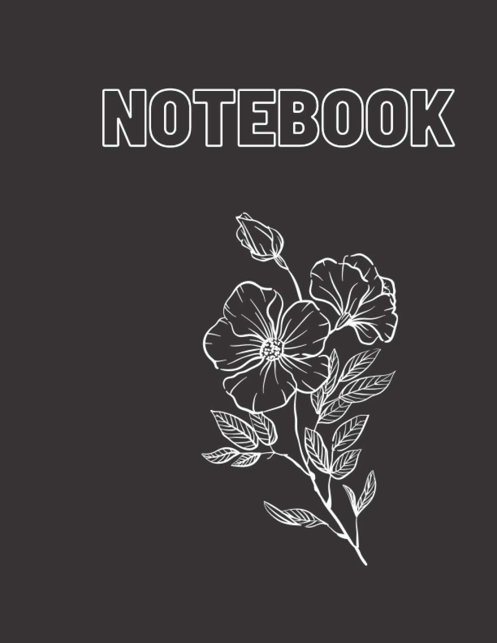 Notebook: NOTEBOOK A4; NOTEBOOK A4 LINED; FLOWER NOTEBOOK A4 LINED;