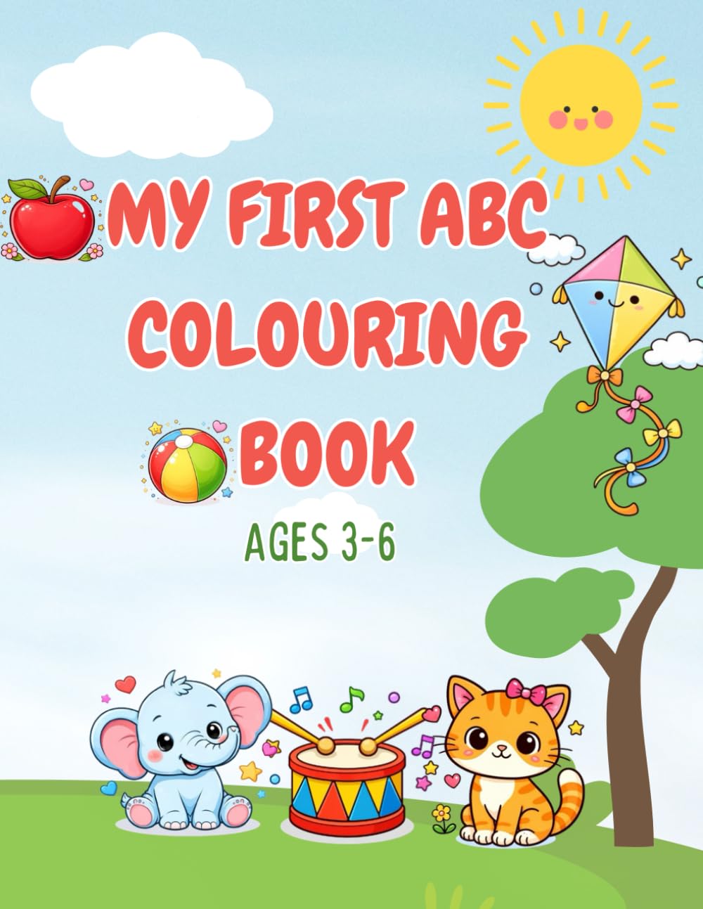 ABC Coloring Book for Kids Ages 3–6: Fun Alphabet Learning for Toddlers and Preschoolers: Fun Alphabet Coloring Pages with Cute Animals & Objects | ... Pictures for Toddlers & Preschoolers Ages 3–6