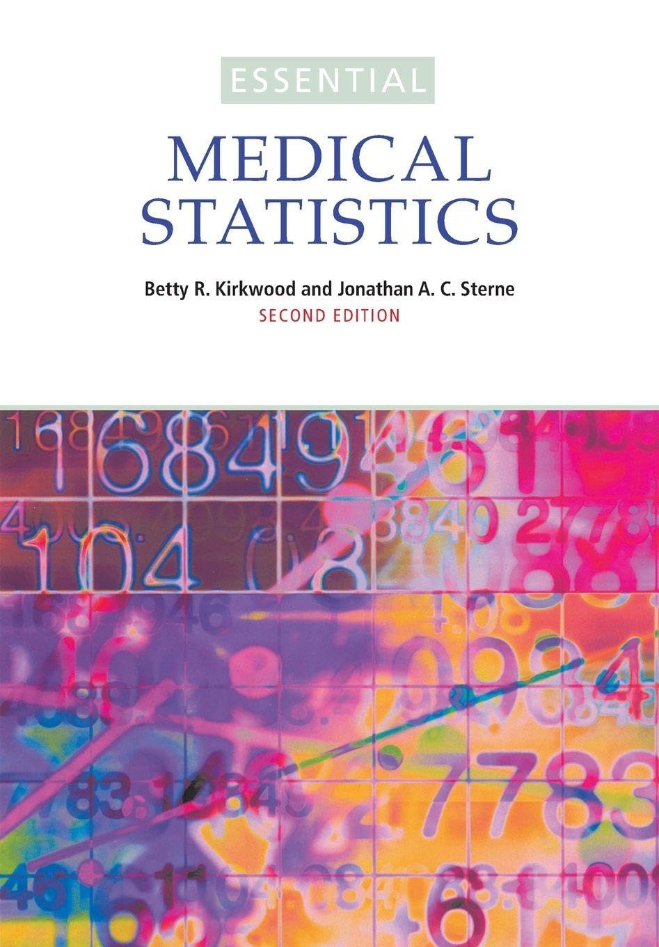 Essential Medical Statistics (Essentials), Kirkwood, Sterne 9780865428713 New^+