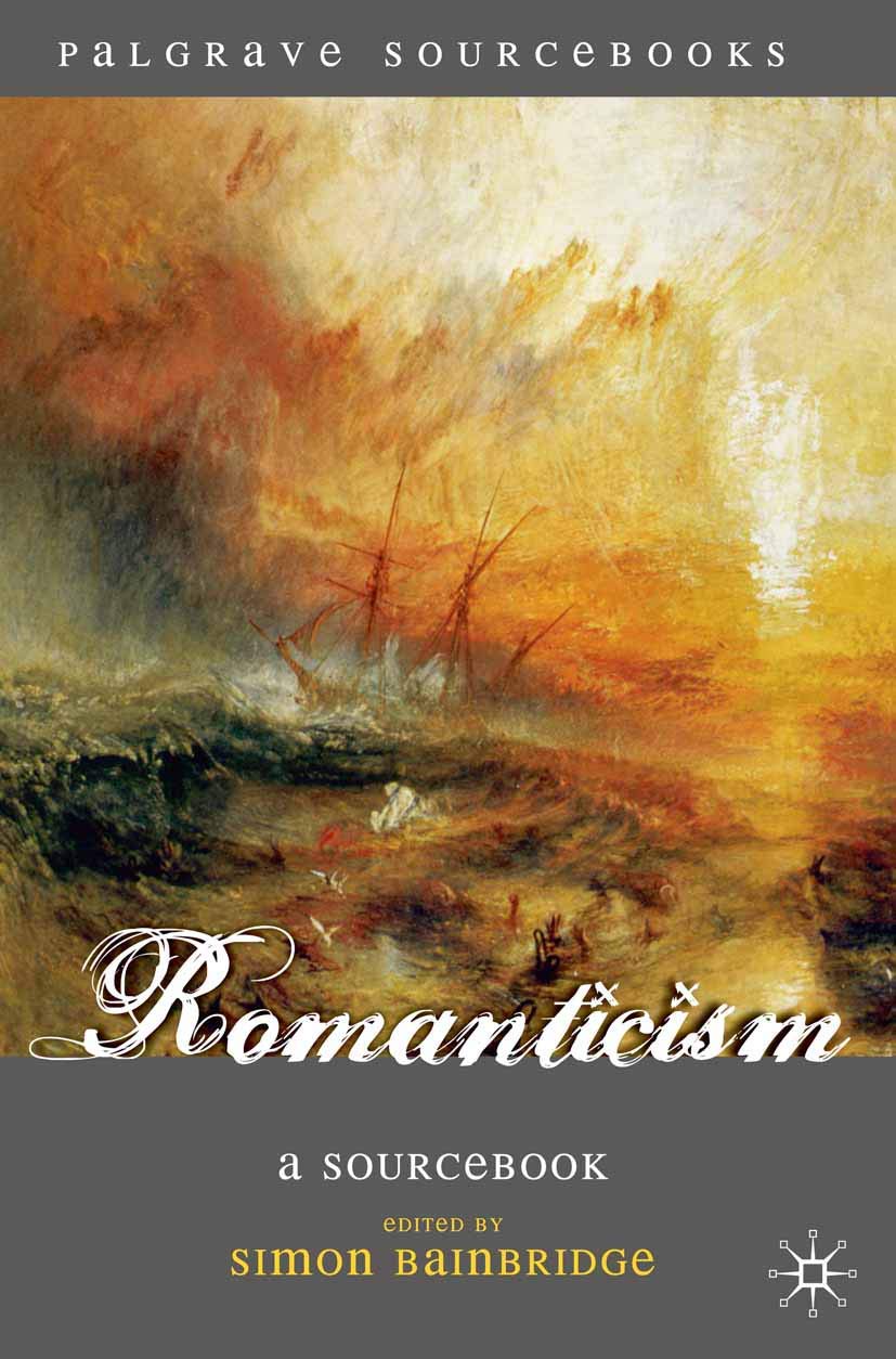 Romanticism: A Sourcebook (Palgrave Sourcebooks)-Simon Bainbridg