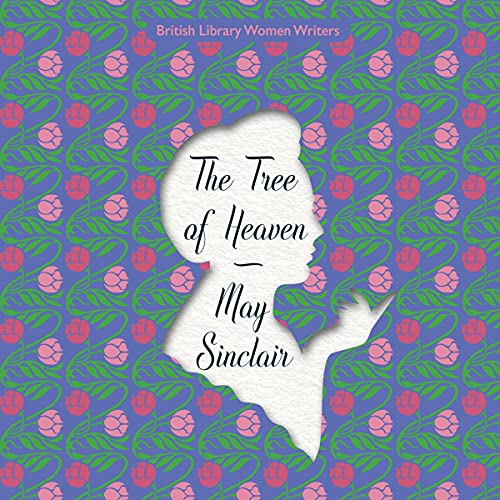 The Tree of Heaven by May Sinclair episode artwork