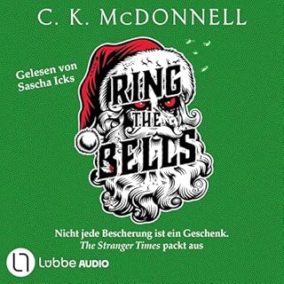 Ring the Bells - Nicht jede Bescherung ist ein Geschenk Titelbild
