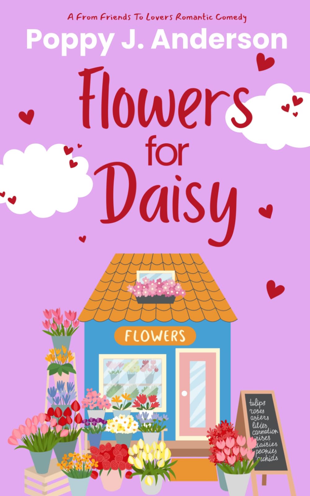 Flowers for Daisy: A From Friends to Lovers Romantic Comedy (Fall in Love in Notting Hill RomCom Series)