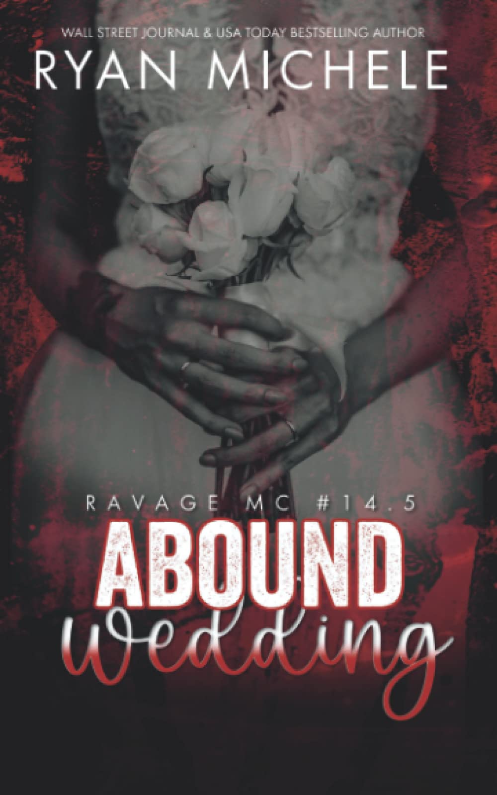 aBound Wedding (Ravage MC #14.5): A Motorcycle Club Romance