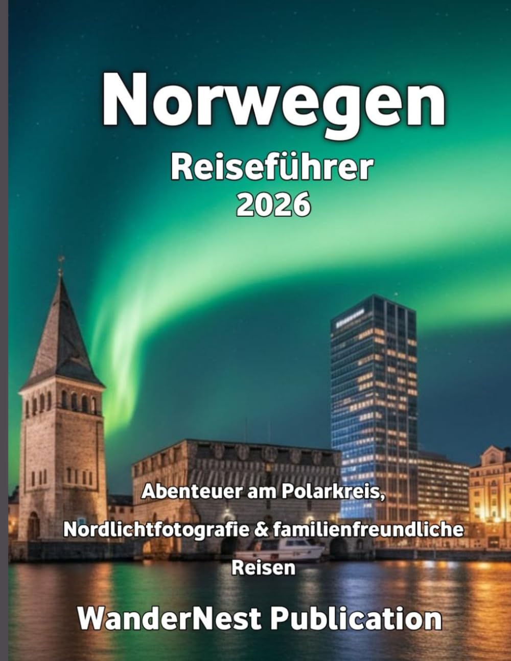 Norwegen Reiseführer 2026