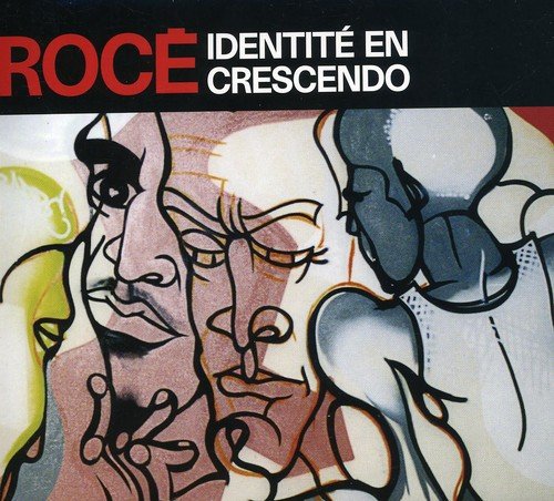 Identite en Crescendo [Audio CD] Rocé; Roc; Jacques Coursil; Archie Shepp; Potzi and Tony Hymas