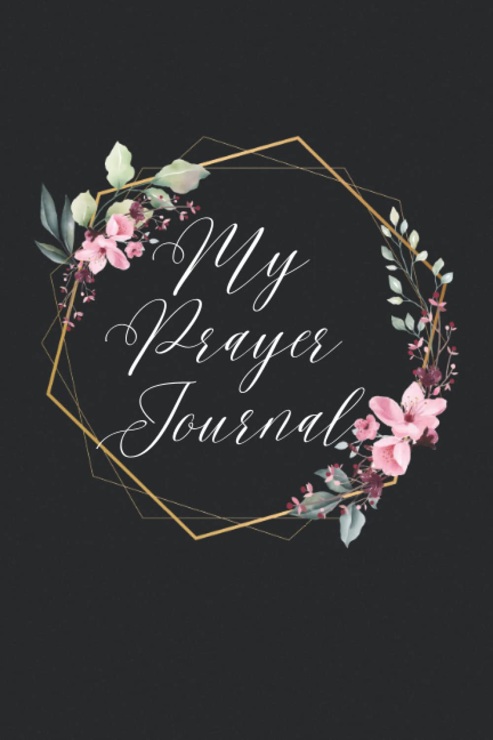 My Daily Prayer Journal
